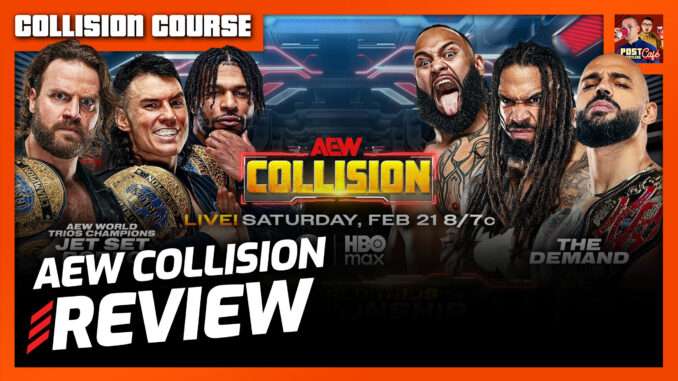 AEW Collision 2/21/26 Review | COLLISION COURSE