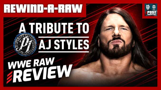 A Tribute to AJ Styles: WWE Raw 2/23/26 Review | REWIND-A-RAW (Live 10:35pm ET)