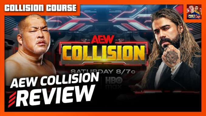 AEW Collision 2/28/26 Review | COLLISION COURSE