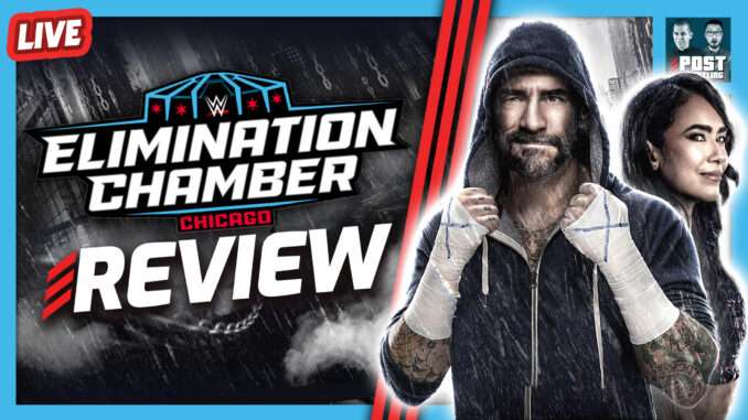 WWE Elimination Chamber 2026 Review, Results & Analysis