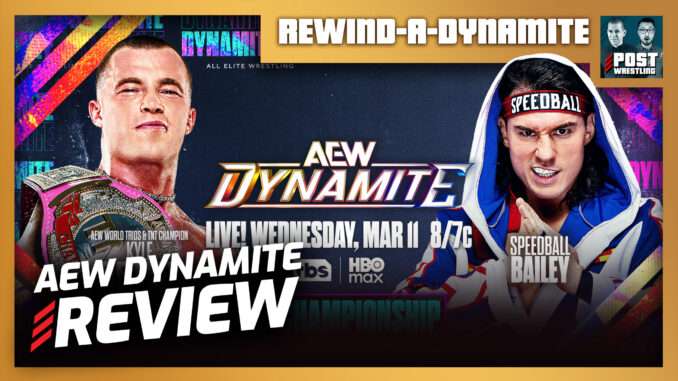 AEW Dynamite 3/11/26 Review | RAD (Live 10:35pm ET)