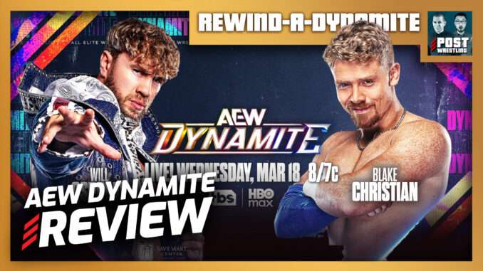 AEW Dynamite 3/18/26 Review | RAD (Live 10:35pm ET)