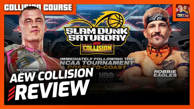AEW Collision 3/22/26 Review | COLLISION COURSE (LIVE TONIGHT)