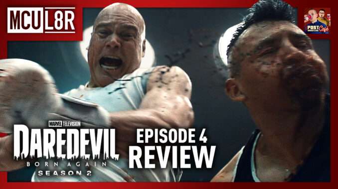 Daredevil: Born Again Season 2 Ep 4 Review | MCU L8R