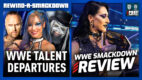 WWE Talent Departures, SmackDown 4/24/26 Review | RASD XL