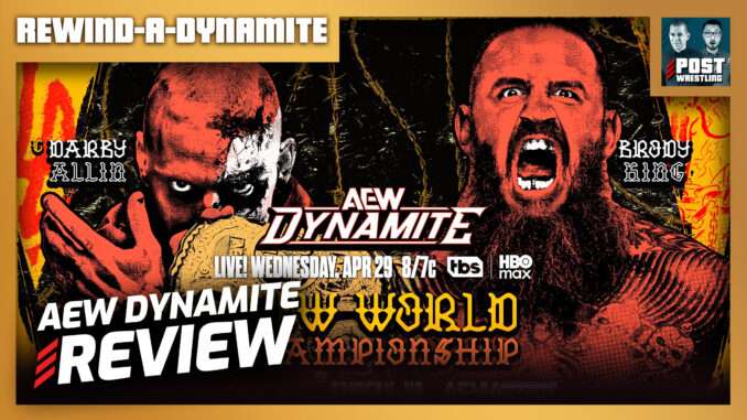 Darby Allin vs Brody King: AEW Dynamite 4/29/26 Review | RAD (Live 10:35pm ET)