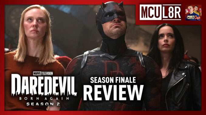 Daredevil: Born Again Season 2 Ep 8 (Finale) Review | MCU L8R