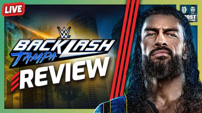 WWE Backlash Tampa Review: Roman Reigns vs. Jacob Fatu