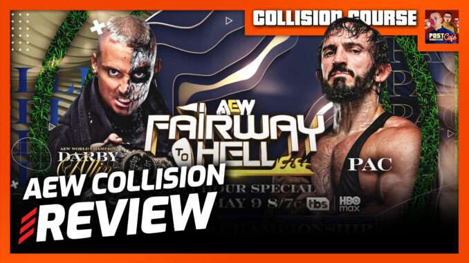 AEW Collision: Fairway to Hell Review | COLLISION COURSE (Live 9:15pm ET)