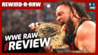 WWE Raw 5/11/26 Review | RAR (Live 10:35pm ET)