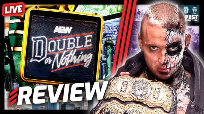 AEW Double or Nothing 2026 Review, Results & Analysis (LIVE TONIGHT)