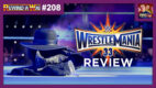 WWE WrestleMania 33 Review | REWIND-A-WAI #208