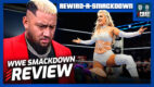 Blake Monroe Debuts, MFTs Break-Up: SmackDown 6/26/26 Review | RASD