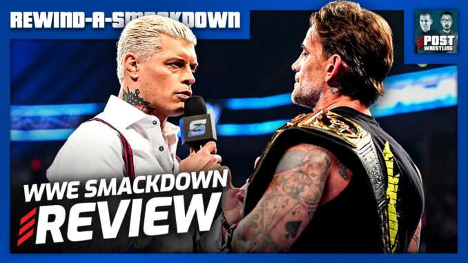 Cody vs Punk at SummerSlam: WWE SmackDown 7/10/26 Review | RASD