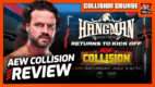 Hangman Returns: AEW Collision 7/11/26 Review | COLLISION COURSE (Live 10:15pm ET)