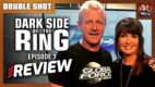 Jarrett & TNA Part 3: Dark Side of the Ring Season 7 Episode 3 Review | DOUBLE SHOT