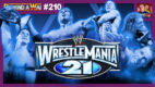 WWE WrestleMania 21 Review | REWIND-A-WAI #210