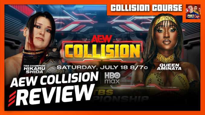 AEW Collision 7/18/26 Review