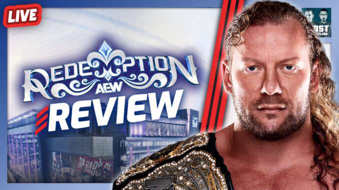 AEW Redemption 2026 Review, Results & Analysis (LIVE TONIGHT)