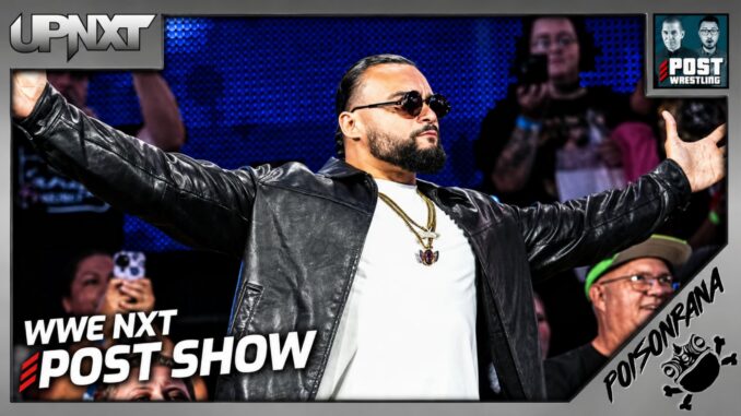 Mike Santana Arrives: WWE NXT 7/21/26 Review | upNXT