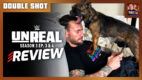 WWE: Unreal Season 3 Ep 3 & 4 Review | DOUBLE SHOT