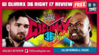 G1 Climax 36 Night 17 Review: Semi-Finals Set [FREE]