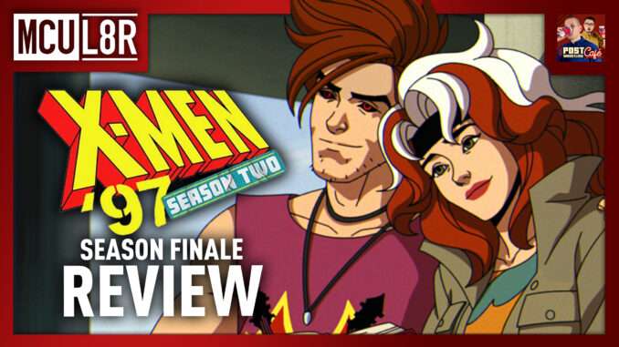 X-Men ‘97 Season 2 Finale Review | MCU L8R