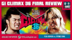 G1 Climax 36 Final Review