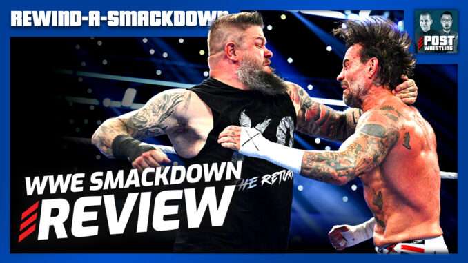 Punk vs Owens: WWE SmackDown 8/14/26 Review | RASD (XL Live 10:35pm ET)