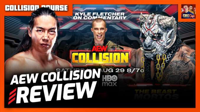 AEW Collision 8/29/26 Review | COLLISION COURSE (Live 10:15pm ET)