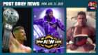 POST NEWS: Weekend recap, RevPro/MyAEW update, EC3 battling leg infection
