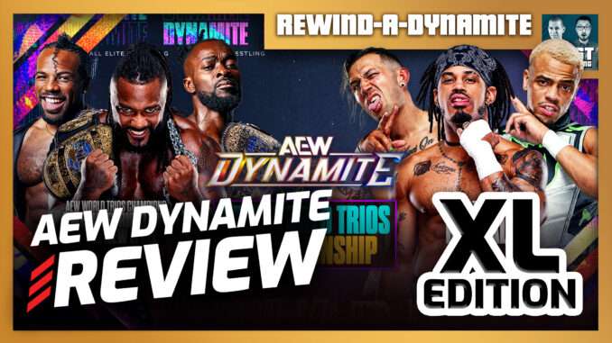 AEW Dynamite 9/2/26 Review | REWIND-A-DYNAMITE (XL Live 10:35pm ET)
