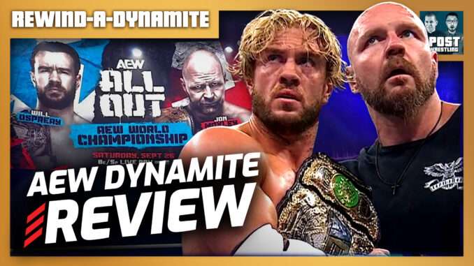 Mox vs Ospreay at All Out: AEW Dynamite 9/2/26 Review | REWIND-A-DYNAMITE