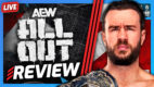 AEW All Out 2026 Review, Results & Analysis (LIVE TONIGHT)