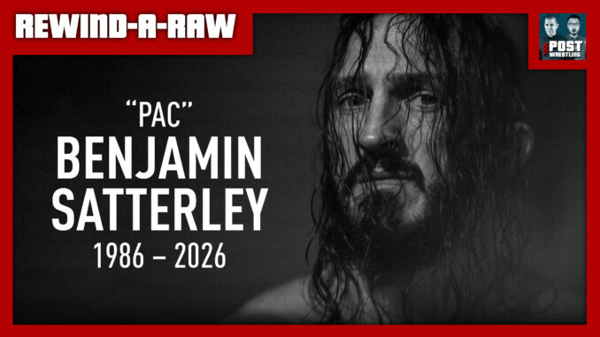 Pac Passes Away | WWE Raw 9/28/26 Review | REWIND-A-RAW (XL Live 10:35pm ET)
