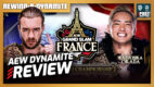 AEW Grand Slam France 10/6/26 Review | REWIND-A-DYNAMITE (XL Live 10am ET)