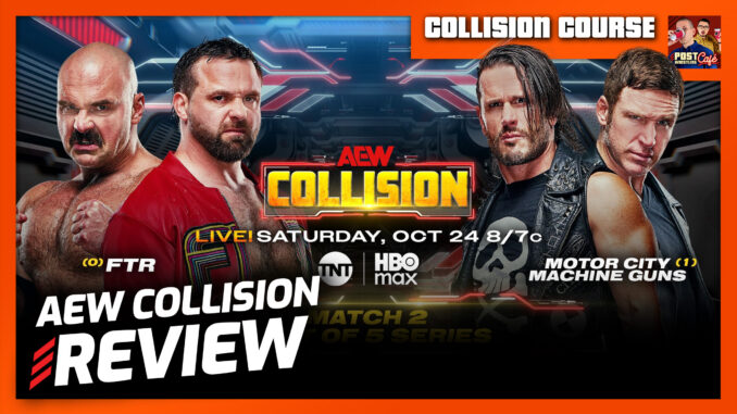 AEW Collision 10/24/26 Review (Live 10:15pm ET)